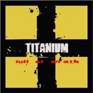 Titanium (VTN) : Full of Wrath